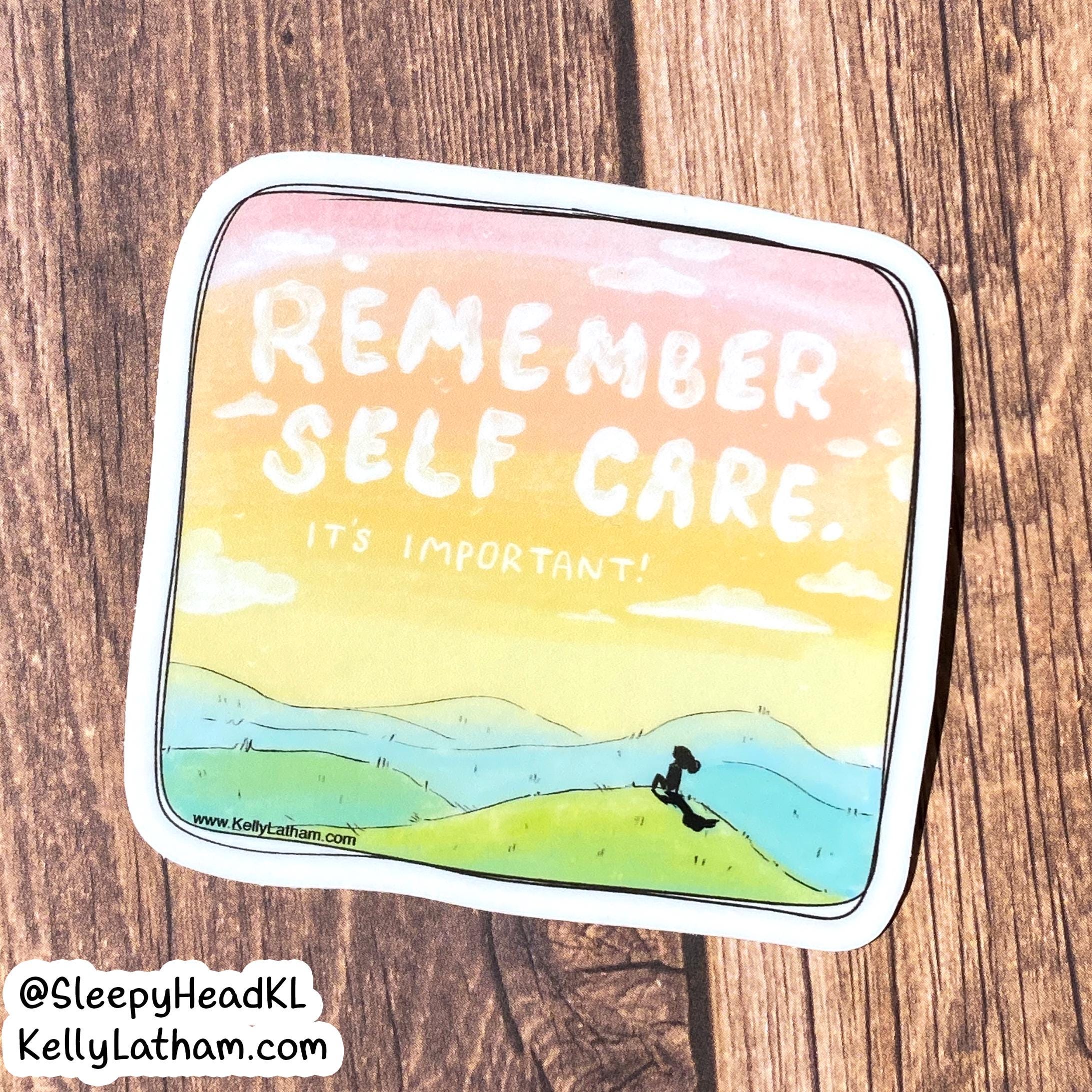 A die-cut sticker with rounded corners featuring a hand-drawn landscape and the text 'REMEMBER SELF CARE. IT'S IMPORTANT!' in white lettering.