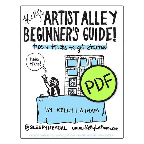 A digital cover for 'Kelly's Artist Alley Beginner's Guide!' featuring a hand-drawn cartoon of a person waving behind a counter with price tags, a light blue sign reading 'BY KELLY LATHAM', and a bright green circle that says 'PDF'.