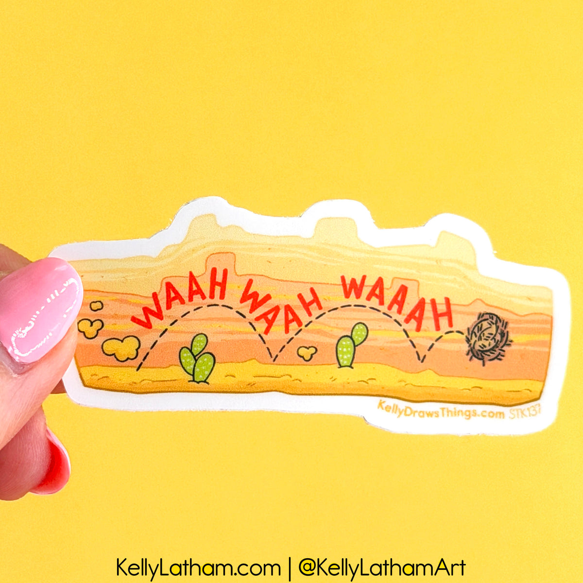 Wah Wah Wah Sticker | Funny Western Tumbleweed Vinyl Sticker